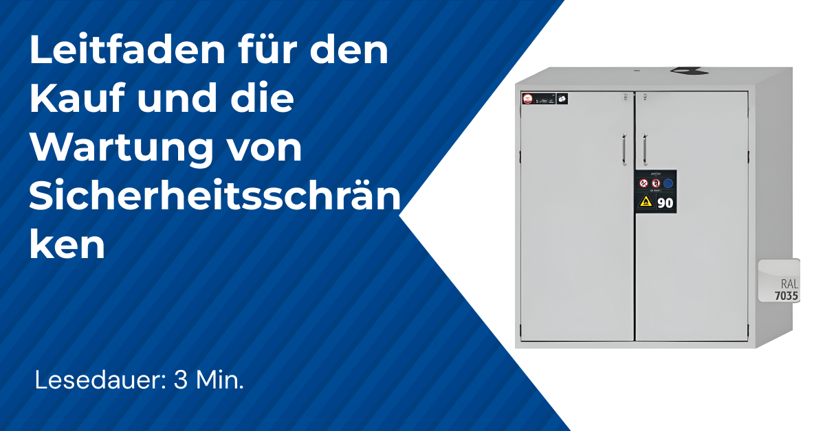 Leitfaden für den Kauf und die Wartung von Sicherheitsschränken