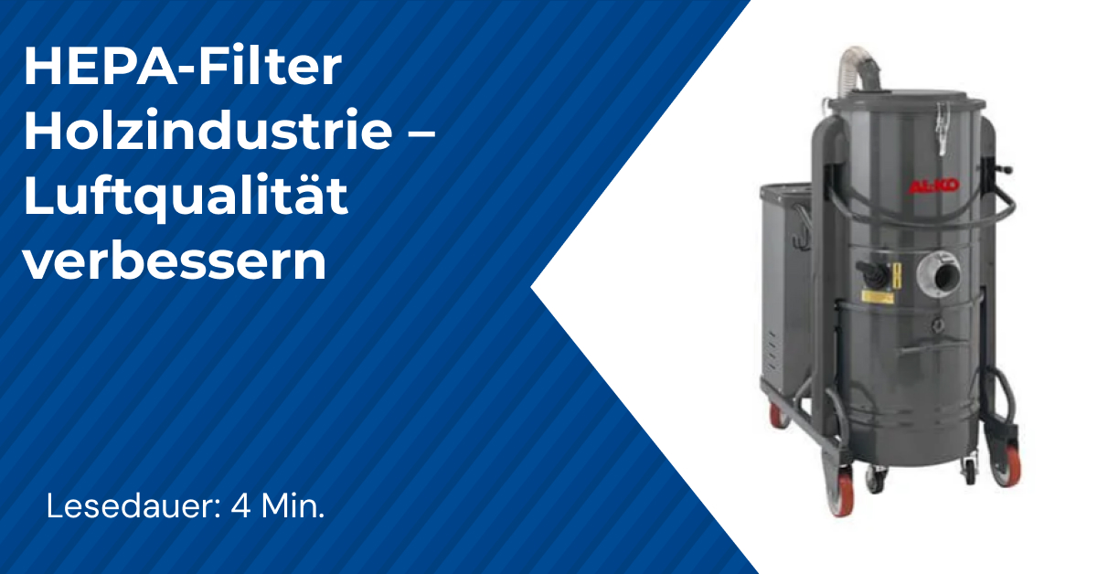 HEPA-Filter Holzindustrie – Luftqualität verbessern